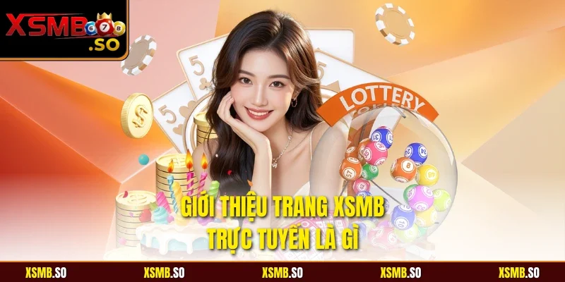 Giới thiệu tổng quan về website XSMB