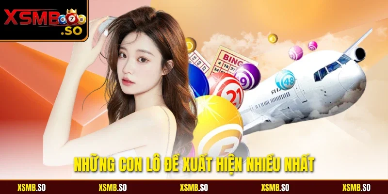 Những con lô đề xuất hiện nhiều nhất