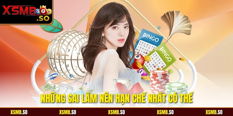Những sai lầm nên hạn chế nhất có thể