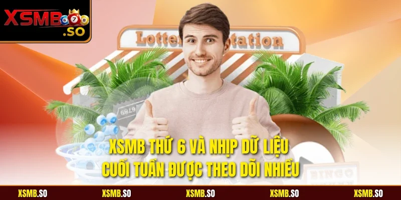 Xsmb thứ 6
